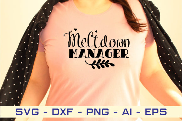 Download Meltdown Manager Svg Cut File - File Collection