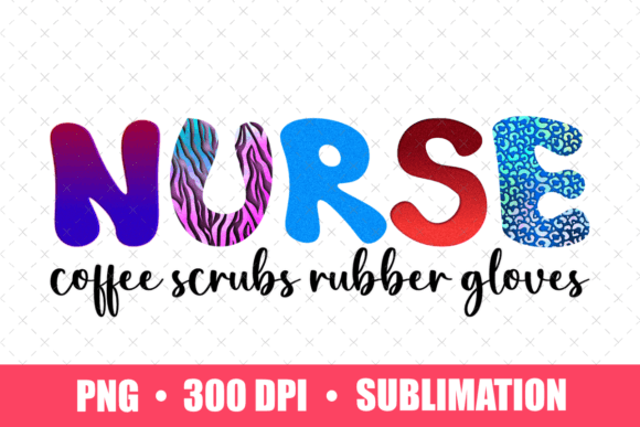 Download Nurse Sublimation Design Downloads PNG - Sublimation Collection